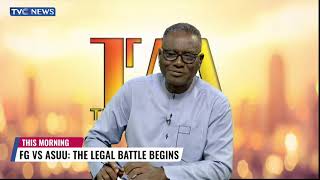 FG Vs ASUU: The legal Battle Begins