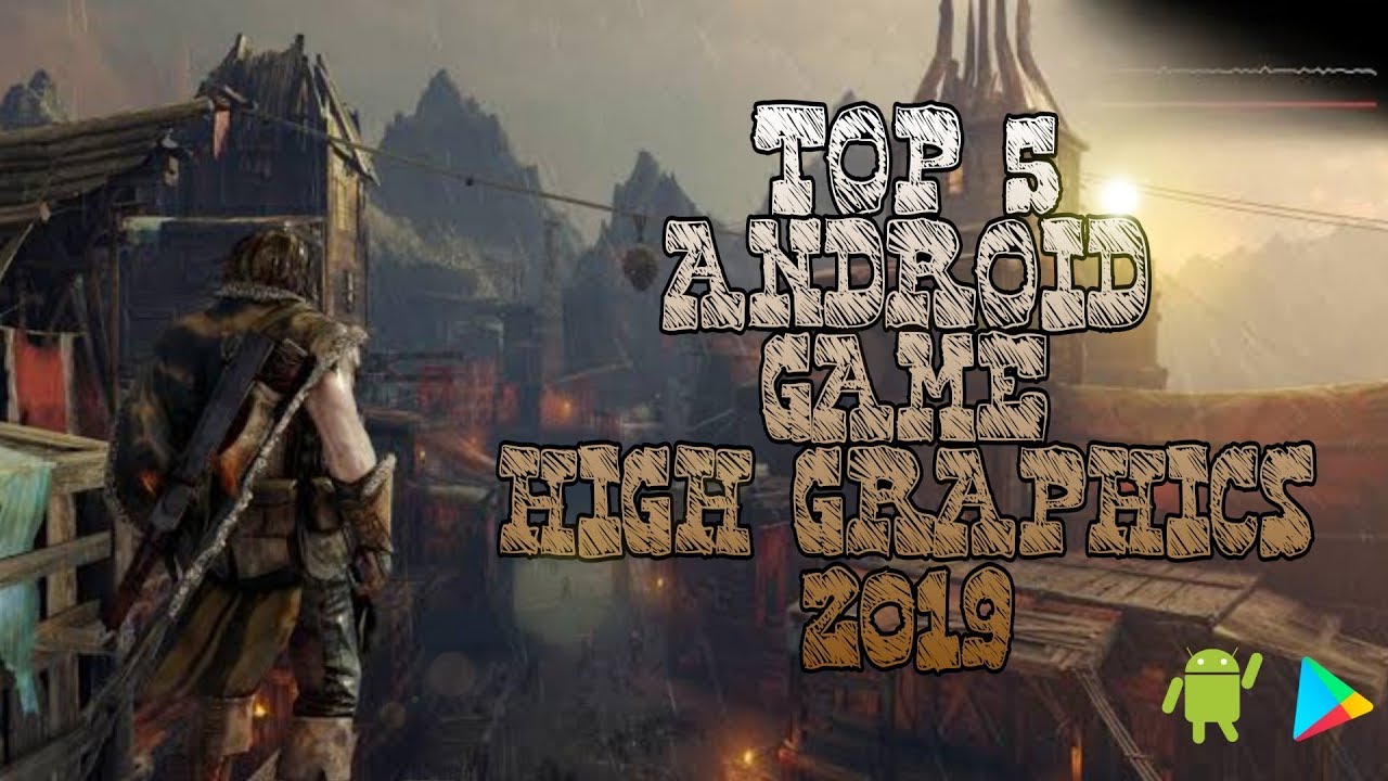 Top 5 Best Android/Ios Game ( March /April) 2019