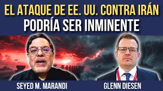 Seyed M. Marandi: El ataque de EE. UU. contra Irán podría ser inminente | Glenn Diesen en español
