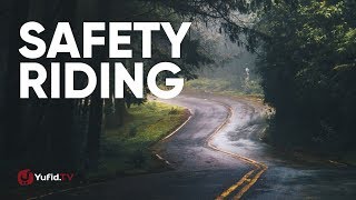 Ceramah Agama Islam - Safety Riding - Ustadz Abdullah Zaen, Lc., MA.