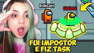 FIZ TASK SENDO o IMPOSTOR e TROLLEI MEU AMIGO no AMONG US!! ME VINGUEI...