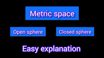 open & closed sphere || metric space #9
