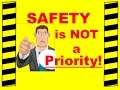 Safety is not a priority  safety training  preventing workplace accidents and injuries