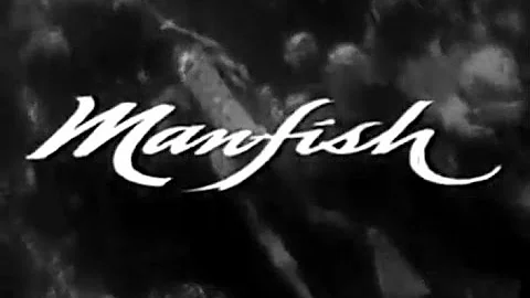 Manfish (W. Lee Wilder, 1956)