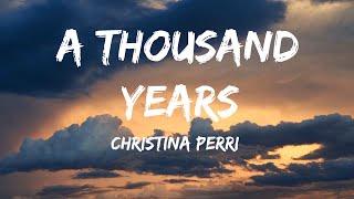 Christina Perri  A Thousand Years (Lyrics)  Chris Stapleton, Dj Khaled, Lil Baby, Future & Lil Uzi