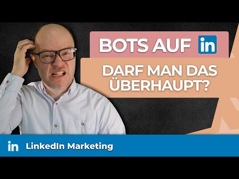 Bots auf LinkedIn benutzen? | LinkedIn Tutorial