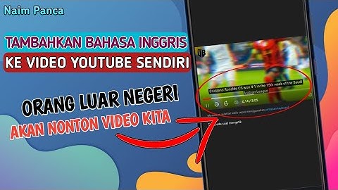 Cara Menambah Subtitle Bahasa Inggris di Video YouTube Sendiri