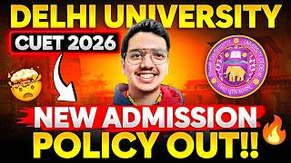DU New Admission Policy 2026 OUT 😱 | New Degree System &amp; 4th Year🔥