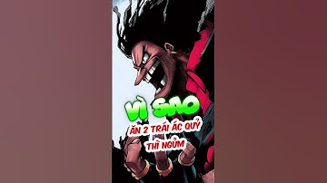 Lời đồn ăn 2 trái ác quỷ thì sẽ chết có thật không? #onepiece #anime #teach