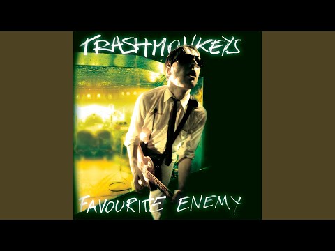 Trashmonkeys — You'll Never Have A Hold On Me