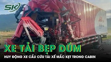 Xe tải biến dạng sau va chạm khiến tài xế mắc kẹt trong cabin, cảnh sát huy động xe cẩu giải cứu