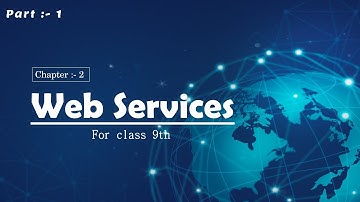 Part-1- Web Services Class 9 Tutorial in Hindi (Introduction & Email )