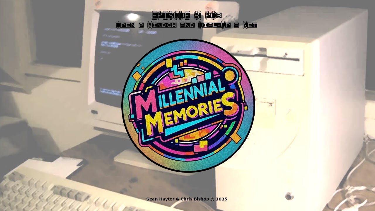 Millennial Memories – Episode 8: PCs: Open a Window and Dial-Up a Net