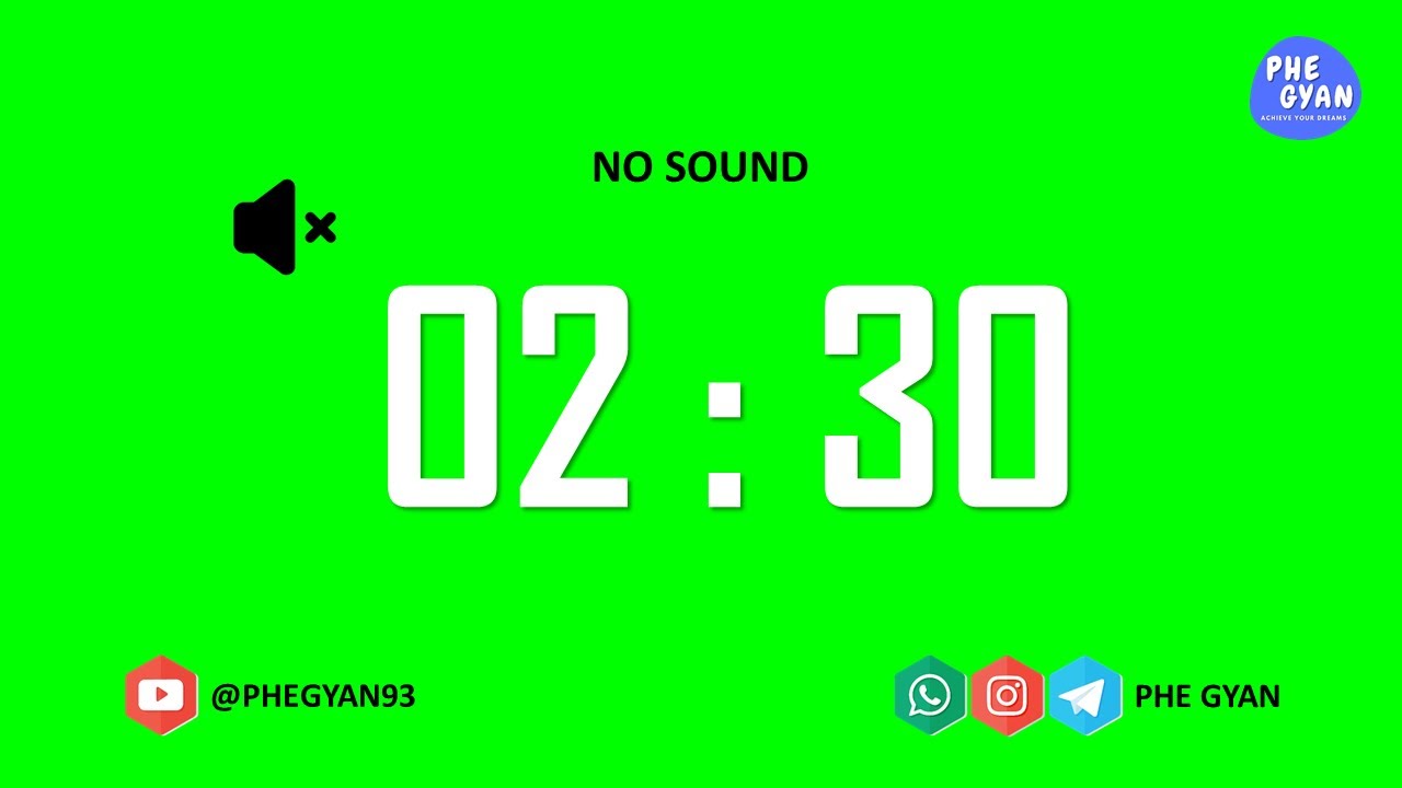 2 min 30 sec Green Screen Timer - Soundless @PHEGYAN93 - YouTube