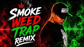 Khmer Kid - Smoke Weed 🔥 Reimagined Trap Remix