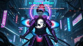 El Aleex Deejay Dum Dum Brasilero Dj Slow Tiktok Mengkane Viral Full Bass Jedag Jedug
