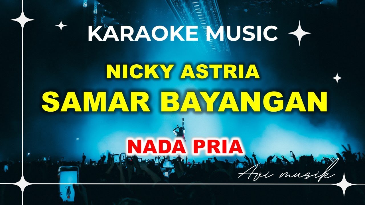 SAMAR BAYANGAN - Nicky Astria | Karaoke Nada PRIA | Avimusik