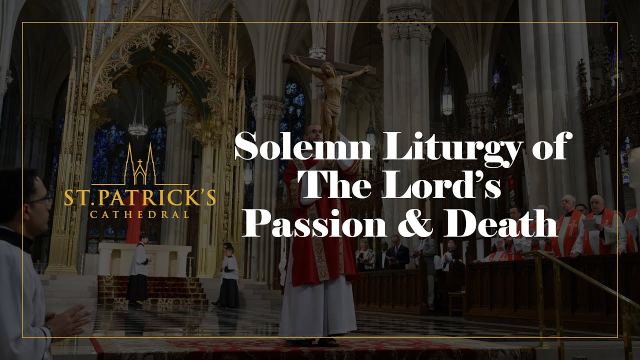 Solemn Liturgy of The Lord’s Passion & Death April 7th, 2023 YouTube