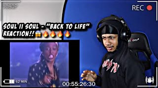 Soul II Soul - Back To Life (However Do You Want Me) REACTION!! BANGERR!🔥🔥🔥