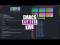 Customizing Emacs And Eshell - DT LIVE
