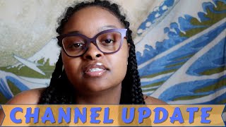 Channel UPDATE: When life is life-ing...