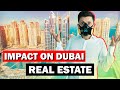 Impact on Dubai Real Estate