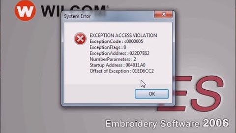 Wilcom ES 2006 exception access violation || Wilcom Error Solution