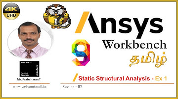9. FEA - Static Structural Analysis - Ex 1 | Ansys | Tamil