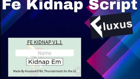 Fe Kidnap Script/Arceusx/Fluxos/Hydrogen/R6/