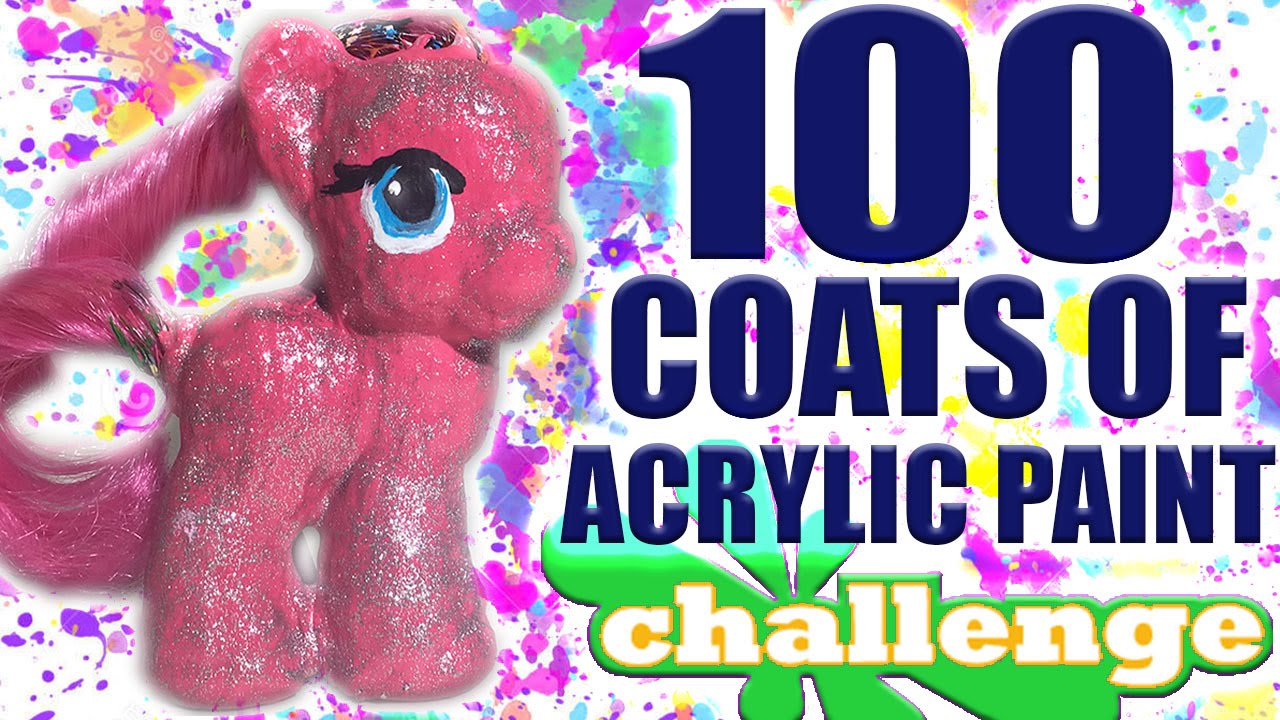 100 LAYERS OF ACRYLIC PAINT CHALLENGE! (Peeling Off Pony ...