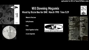 Will Downing Megamix (DMC Mix by Bizzie Bee March 1990)