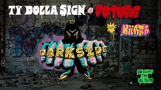 Ty Dolla $ign &amp; Future - Darkside feat. Kiiara (from Bright: The Album) [Official Audio]