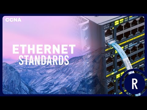 What Are The Current Standards For Ethernet
