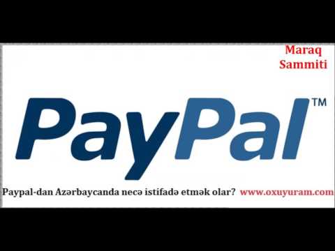 Video: PayPal-dan Necə Istifadə Olunur