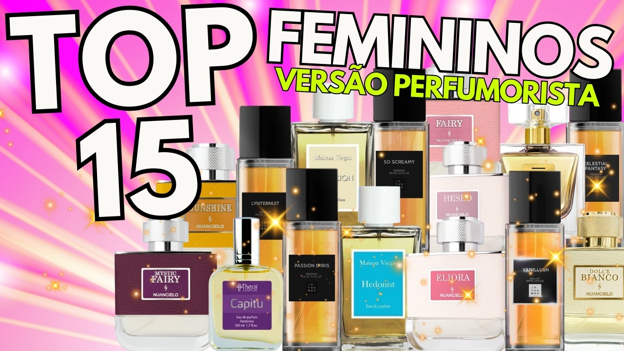 Top 15 Perfumes Contratipos Femininos Favoritos - Versão Perfumorista #perfume #perfumorista