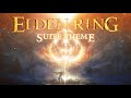 Elden Ring Suite Theme (Main Theme & Final Battle Theme)