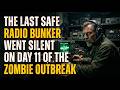 The Last Safe Radio Bunker Went Silent on Day 11 of the Zombie Outbreak