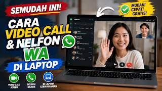 How to Make WhatsApp Video and Voice Calls on Your Laptop, It's That Easy!