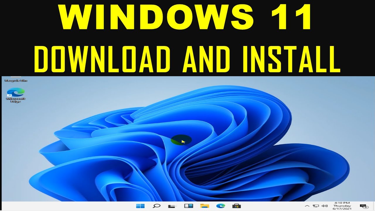 Windows 11 Installation How To Install Windows 11 Download And Install Windows 11 Youtube