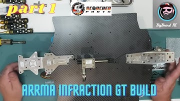 Arrma Infraction GT Build Part 1 Scorched RC