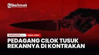 Pedagang Cilok Tusuk Rekannya Di Rumah Kontrakan Di Kembangan Motifnya Masih Di Dalami Polisi