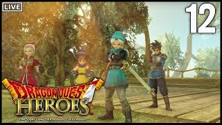 Let's Play LIVE: Dragon Quest Heroes PC Part 12