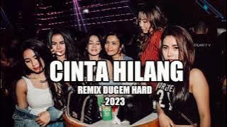 dj cinta hilang remix Funkot 2023