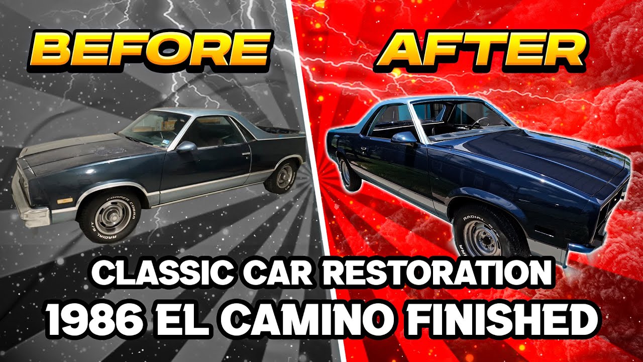 Classic Car Restoration 1986 El Camino Finished YouTube
