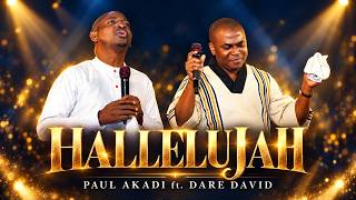 Hallelujah by Paul Akadi ft. Dare David