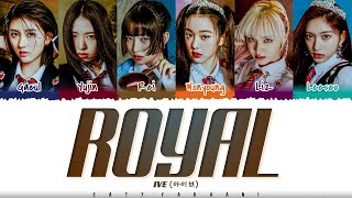 IVE (아이브) - ROYAL (1 HOUR LOOP) Lyrics | 1시간 가사