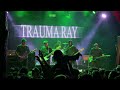 Trauma Ray - Live at Trees, Deep Ellum, Dallas, TX 5/16/2026