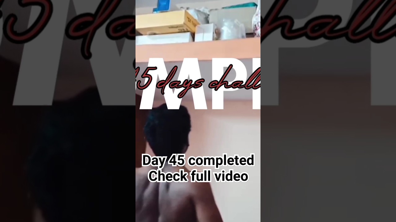45 Days body transformation challenge completed|Check it 