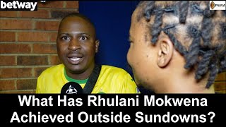Mamelodi Sundowns 3-1 Lupopo | What Has Rhulani Mokwena Achieved Outside Mamelodi Sundowns?