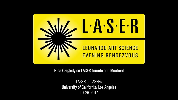 Nina Czegledy on LASER Toronto and Montreal